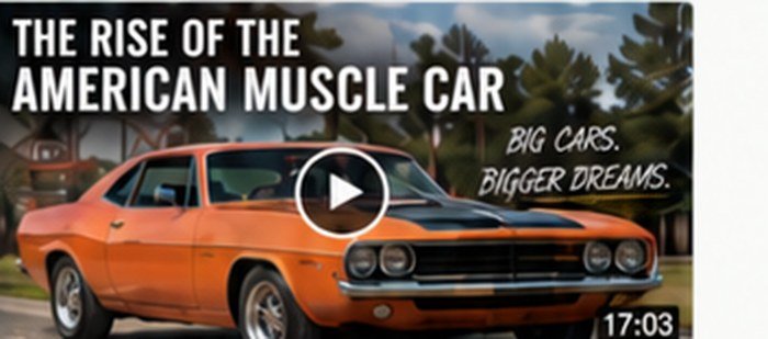The Rise of the American Muscle Car